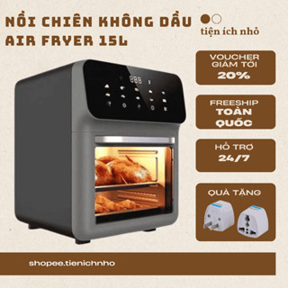 Nồi Chiên Không Dầu Air Fryer 15L Màn Hình Cảm Ứng- Bảo Hành 12 Tháng