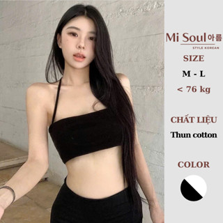  Áo Bra Cổ Yếm Nữ Cotton Mềm Mịn Có Đệm Mút MiSoul BigSize Áo Quây 2 Dây Mảnh Không Gọng Dáng Ôm 480 