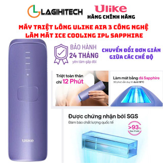   LIVE  Máy triệt lông Ulike Air 3 công nghệ làm mát Ice Cooling IPL Sapphire  - Hàng Chính Hãng - Bảo hành 24 tháng 