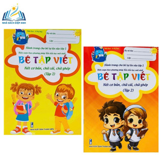 Sách - Combo Bé Tập Viết - Nét Cơ Bản, Chữ Cái, Chữ Ghép Tập 1 & Tập 2 - Hành Trang Cho Bé Vào Lớp 1