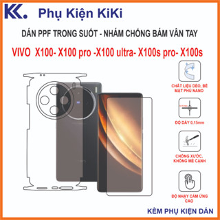 Miếng dán ppf Vivo x100 / x100 pro / x100 ultra / x100s pro / x100s Dan full màn , full lưng viền