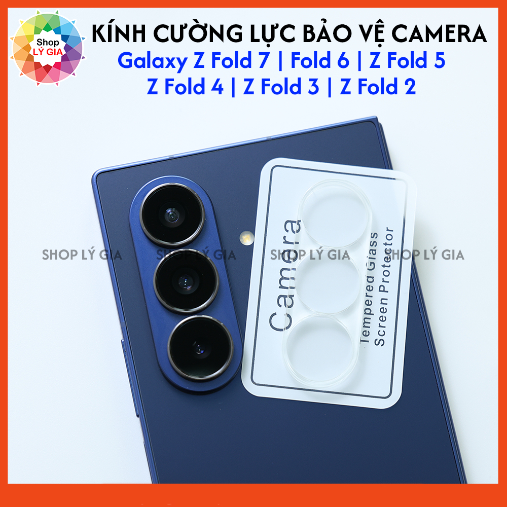 Kính cường lực bảo vệ camera cho Z Fold 7 / Fold 6 / Fold 5 / Fold 4 / Fold 3 / Fold 2