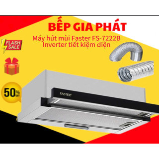 Máy hút mùi Faster FS-7222B , cs 950m3/h , Inverter tiết kiệm điện