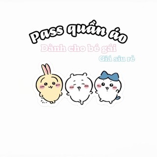 [PASS] Quần áo nữ dành cho bé gái đồng giá 8K