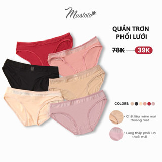 [FORM NHỎ] Quần Lót Nữ Mustoto Trơn Phối Lưới Lưng Thấp Thoải Mái Kalihi (MQ45)