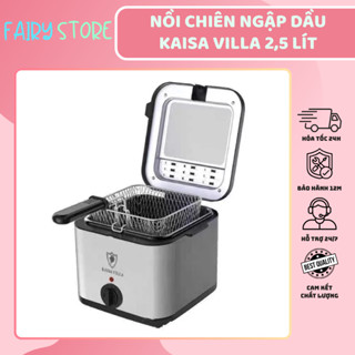 Nồi Chiên Ngập Dầu Gia Đình Chính Hãng KAISA VILLA 2.5L - BẢO HÀNH 12 THÁNG - CONVENIENCE SHOP