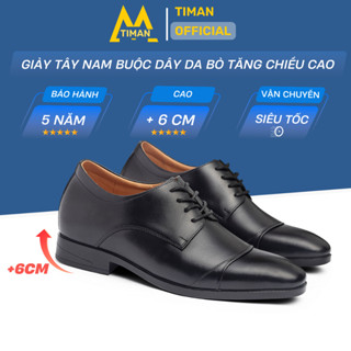  Giày tây nam buộc dây da bò cao cấp NC15 Timanvn – tăng chiều cao 6cm công sở trung niên BH 5 năm 