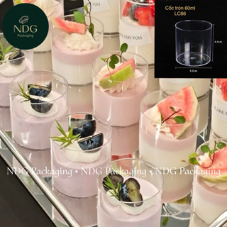  50 Ly Nhựa Mica Tròn 60ml NDG PACKAGING LC86 – Đựng Bánh Teabreak Mousse Tiramisu Panna Cotta 