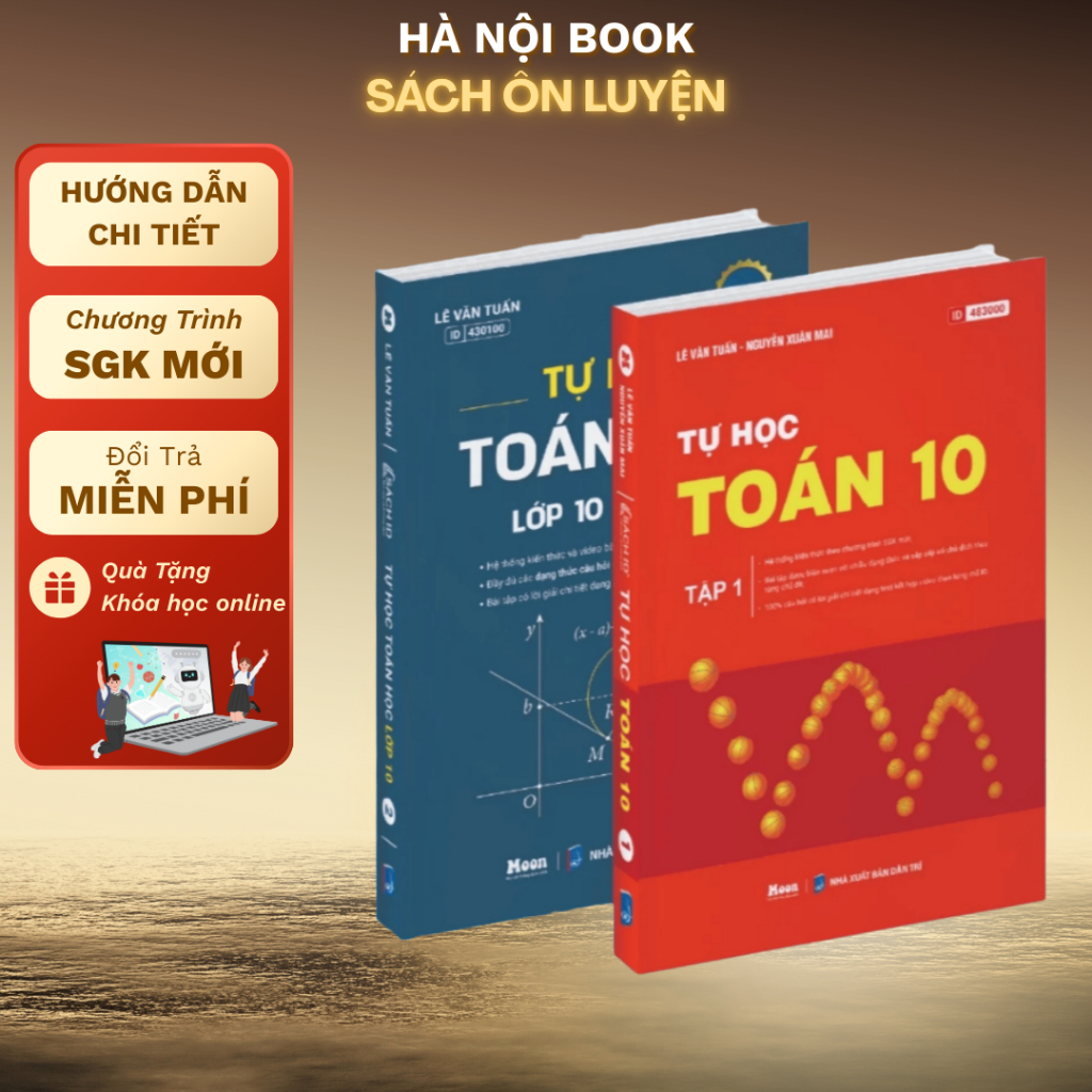 Sách - Tự học Toán học lớp 10 - chuẩn chương trình sgk mới - MoonBook