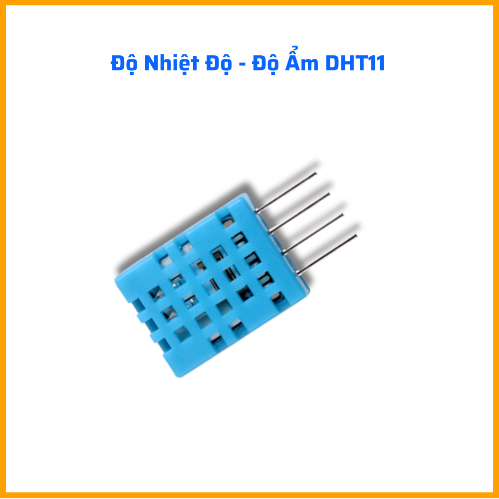 Cảm Biến Nhiệt Độ -Độ Độ Ẩm DHT11