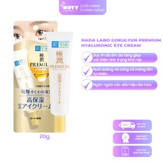  Kem Dưỡng Mắt Cấp Ẩm Cao Cấp Hada Labo Gokujyun Premium Hyaluronic Eye Cream 20g 