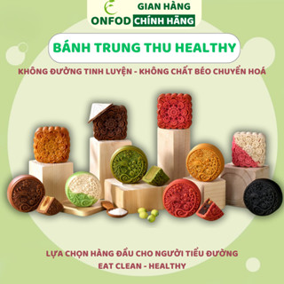  Bánh Trung Thu Healthy ONFOD vị thập cẩm matcha ăn kiêng giảm cân thực dưỡng eatclean 150g 