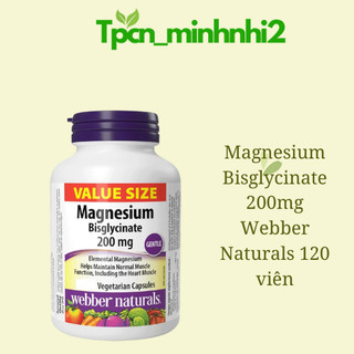  Viên Uống bổ sung Magie Magnesium Bisglycinate Webber Naturals 200mg Giảm Căng Thẳng Dễ Ngủ 