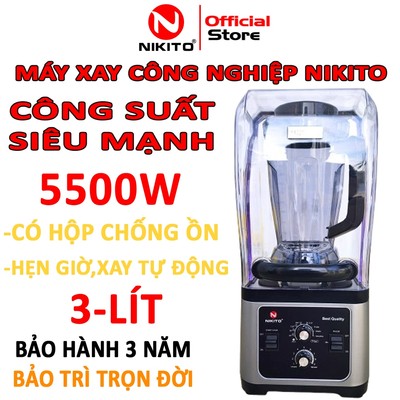 Máy Xay Sinh Tố Công Nghiệp NIKITO 3L-5500W Hộp Chống ồn Cao Cấp Hẹn giờ, BH 36T. Xay Đá, Sữa Hạt,Rau Má,Sinh Tố Đá Xay