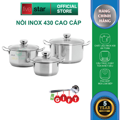 Bộ nồi inox 430 Fivestar Standard FSB3004 nắp kính size 16cm , 20cm  , 24cm , 3 đáy dùng được mọi bếp , tặng 1 vá canh