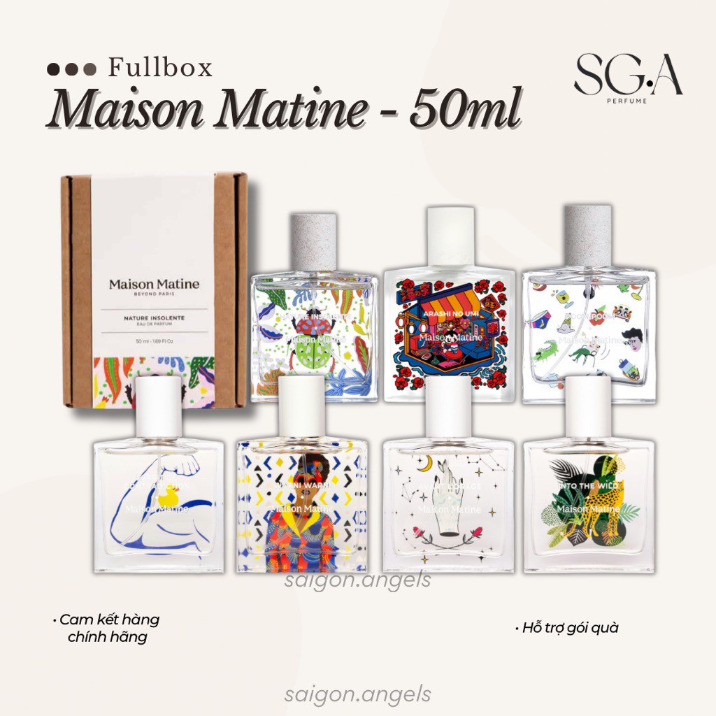 Maison Matine • Warni Warni , Arashi No Umi, Nature Insolente,… • Fullbox 50ml • Saigon Angels