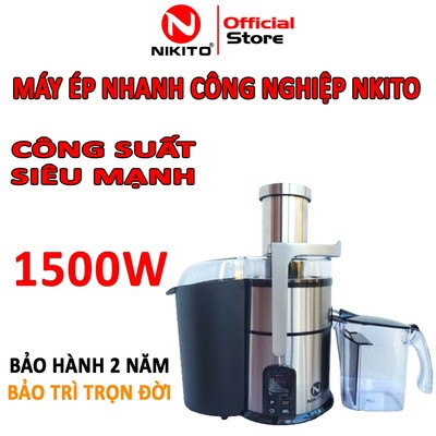 Máy ép nhanh trái cây NIKITO công suất cao 1500W, dung tích 1000ml, bảo hành 24 tháng ép hoa quả, rau củ, siêu khỏe-NIKI