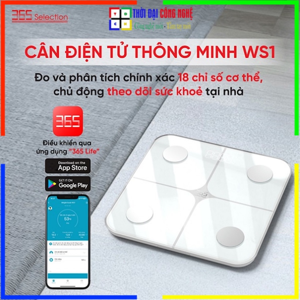 Cân điện tử thông minh Weight Scale 365 Selection WS1 Bluetooth, 18 chỉ số sức khỏe. Bảo hành 12 thá