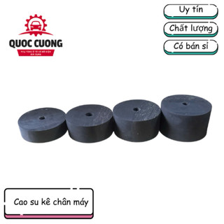 CAO SU CHỐNG RUNG ĐỆM CHÂN MÁY, CHẤT LIỆU CAO SU TIỆN VỎ XE (GIÁ BÁN THEO CÁI)