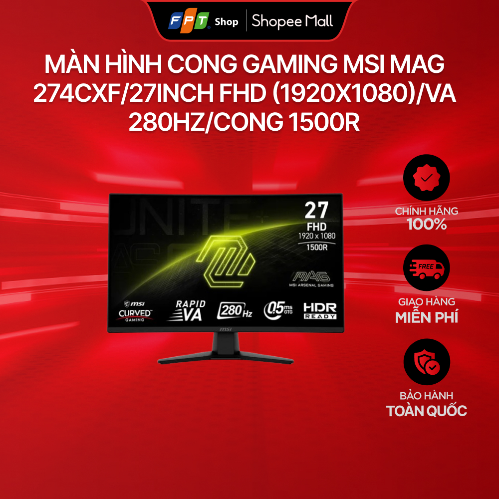 [Chỉ GH tận nơi] Màn hình cong Gaming MSI MAG 274CXF/27inch FHD (1920x1080)/VA 280Hz/Cong 1500R