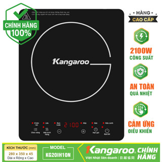  Bếp điện từ đơn Kangaroo KG20IH10N Hàng Cao Cấp 6 Chế Độ Nấu Cảm Ứng Bảo Hành Chính Hãng12 Tháng 