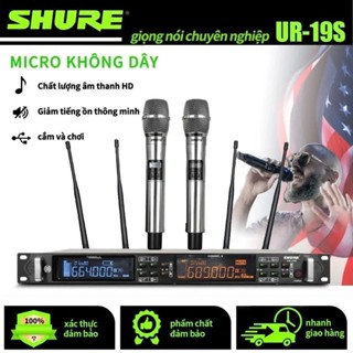 Micro Không Dây Shure UR19S Cao Cấp Chất Lượng 2025 - Cho Sự Kiện Karaoke Gia Đình Mic Hát Nhẹ Sóng Xa Chống Hú
