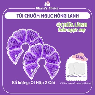 Túi Chườm Ngực Mama's Choice, Chườm Nóng Lạnh Giúp Mẹ Thông Tắc Tia Sữa, Kích Sữa, Giảm Đau Ti Hiệu Quả, Hộp 2 Túi
