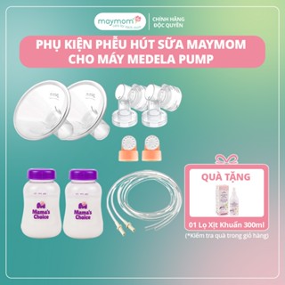 Bộ Phụ Kiện Máy Hút Sữa Medela Pump In Style Advanced, Thương Hiệu Maymom, Phễu Size Từ 10-32mm