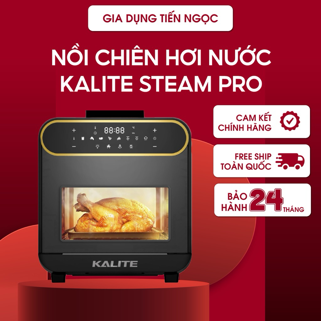 Nồi Chiên Hơi Nước Kalite Steam Pro 15L – Nướng, Chiên, Hấp 3 Trong 1, Chính Hãng, Bảo Hành 24 Tháng