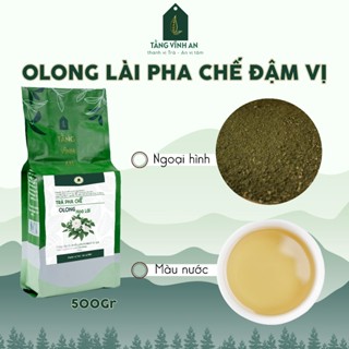 Trà Olong Lài  - Trà Pha Chế - Túi 500gr - Tằng Vĩnh An 
