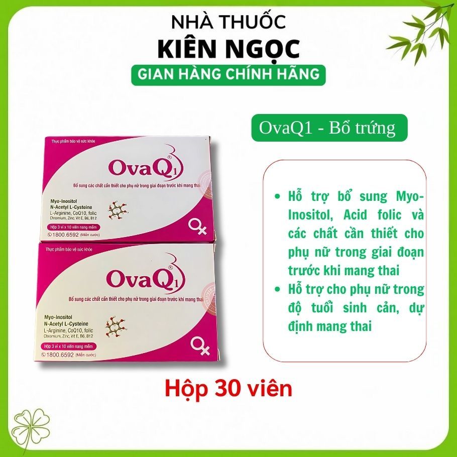 OvaQ1 – Hỗ trợ trứng phát triển, tăng khả năng thụ thai, bổ trứng cho phụ nữ-Hộp 30v