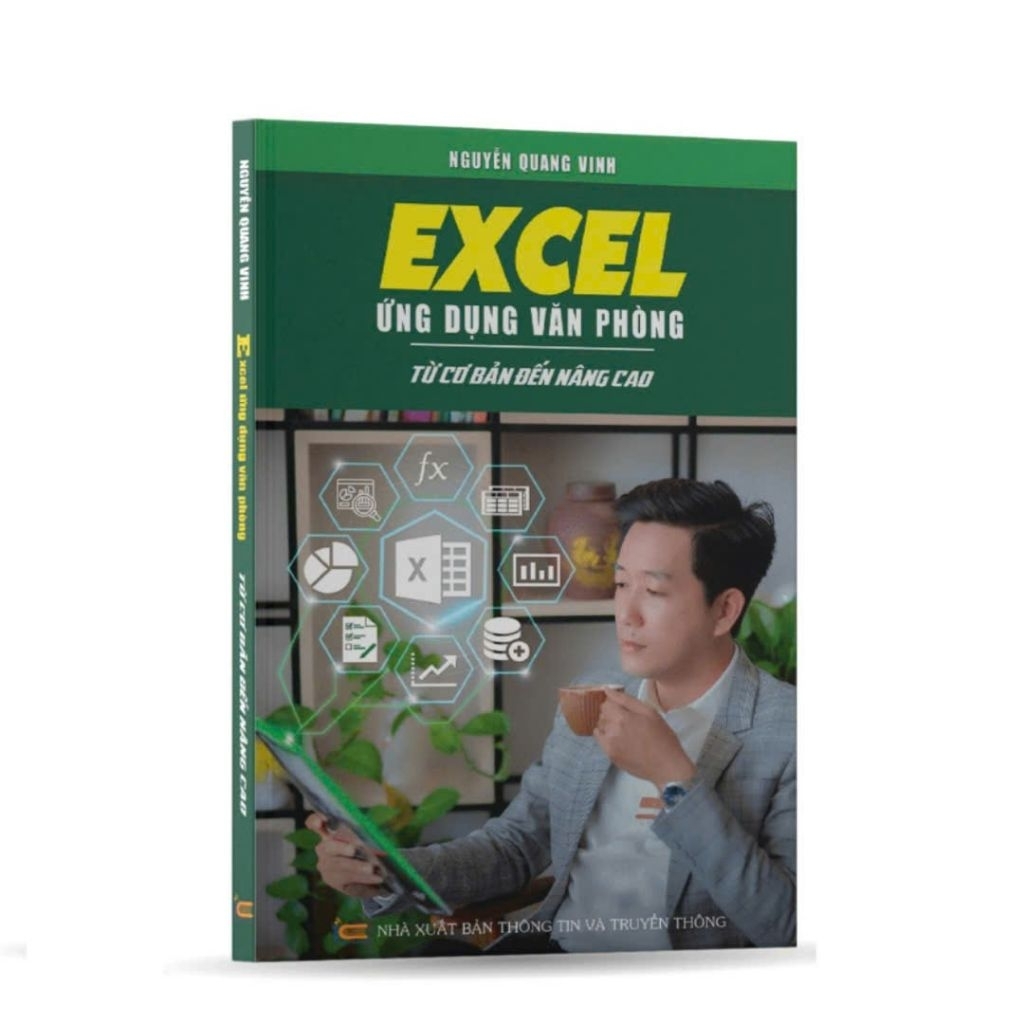 Excel Ứng Dụng Văn Phòng Từ Cơ Bản Đến Nâng Cao (có sẵn)