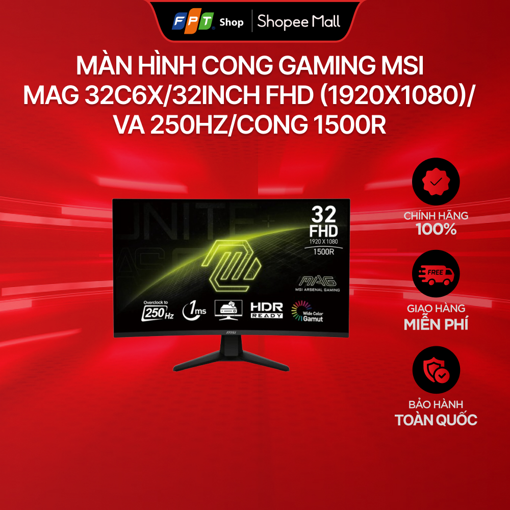 [Chỉ GH tận nơi] Màn hình cong Gaming MSI MAG 32C6X/32inch FHD (1920x1080)/VA 250Hz/Cong 1500R