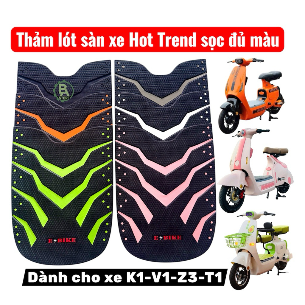Thảm lót chân xe điện Hot trend K1, VC, V1, Z3, T1, thảm lót sàn dành cho tất cả xe điện hotrend dày dẻo bám sàn