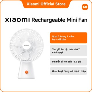 Xiaomi Rechargeable Mini Fan | Quạt 2 trong 1, cầm tay + để bàn | Tạo gió êm dịu hơn nhờ 7 cánh quạt