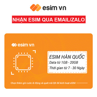 [NHẬN QUA Z@L0] eSIM Du Lịch Hàn Quốc Data 1GB - 50GB Tốc Độ Cao Dùng Cho 7 - 30 Ngày. Bảo Hành 1 Đổi 1. Hỗ Trợ 24/7