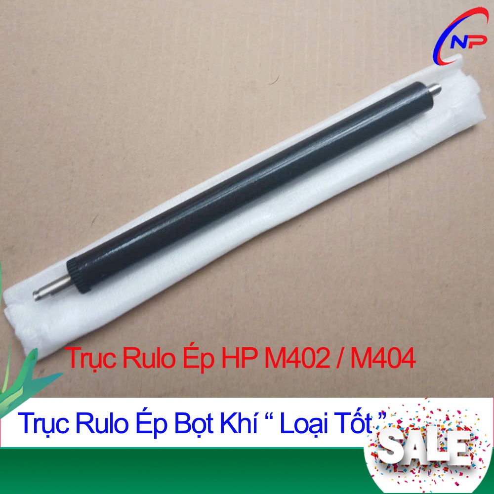 Trục Ép Bọt Khí - Loại Tốt H,P M402 / M404 / M402D / M402DN / M402DW / M404DW