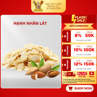 HẠNH NHÂN LÁT - 100g hạnh nhân chưa rang hạnh nhân cát lát làm bánh ngói, chè khúc bạch