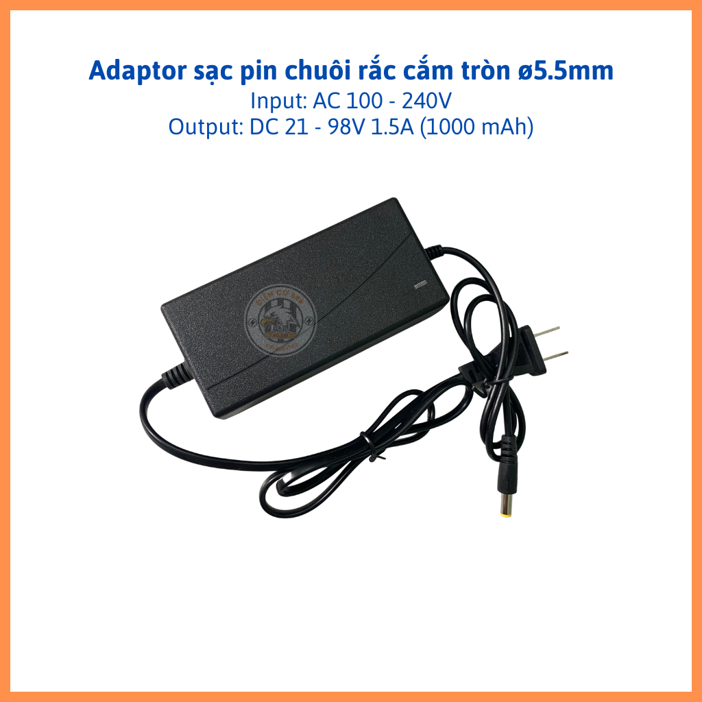 Adaptor sạc output 21 VDC - 1.5A jack 5.5 mm (input 100 -240VAC)