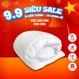 Ruột chăn bông Sông Hồng chính hãng giao hàng toàn quốc