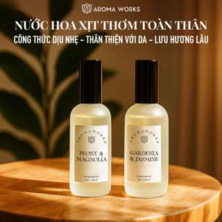 Nước Hoa Xịt Thơm Toàn Thân, Tóc Aroma Works Body Mist
