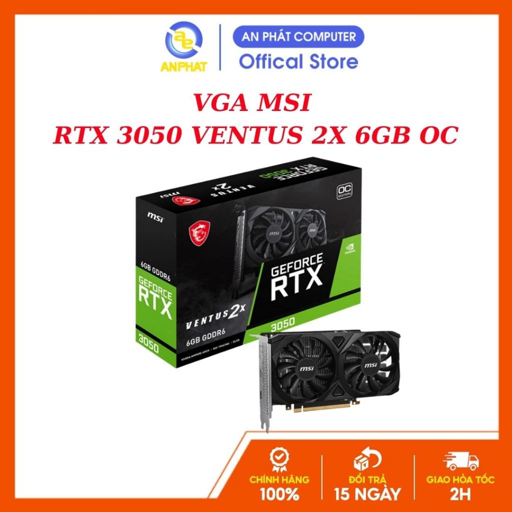 [Full VAT] Card màn hìnhn VGA MSI RTX 3050 VENTUS 2X 6GB OC
