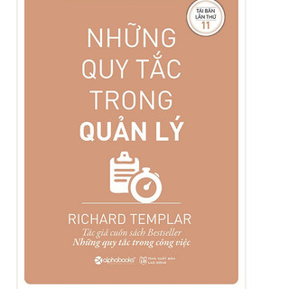 Sách > Những Quy Tắc Trong Quản Lý - The Rules Of Management - Richard Templar