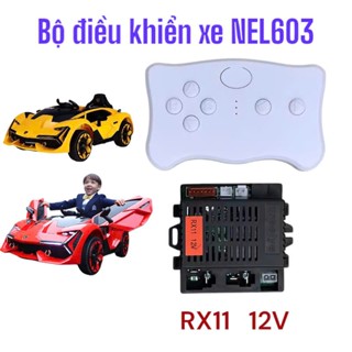   RX11 12V  Bộ điều khiển xe ô tô điện trẻ em Lamborghini NEL603 12V 