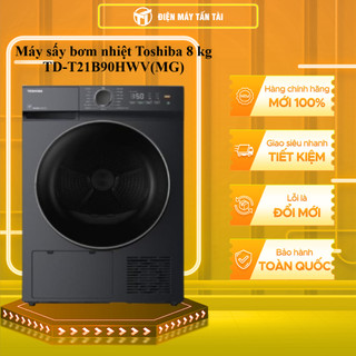   GIAO HCM  - TD-T21B90HWV MG  - Máy sấy bơm nhiệt Toshiba 8 kg TD-T21B90HWV MG  