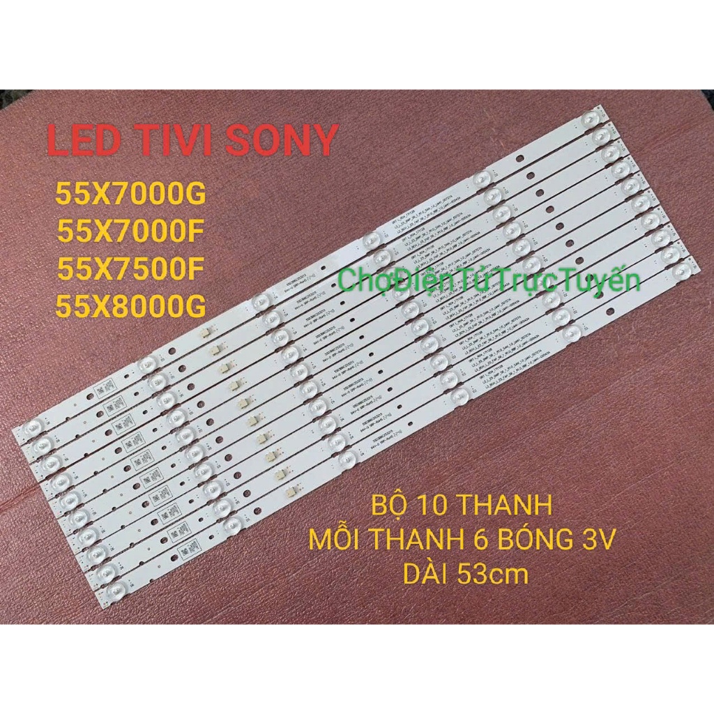 THANH LED TIVI SONY 55X8000G 55X7000G 55X7000F 55X7500F 55X7500H MỚI 100% BỘ 10 THANH MỖI THANH 6 BÓ
