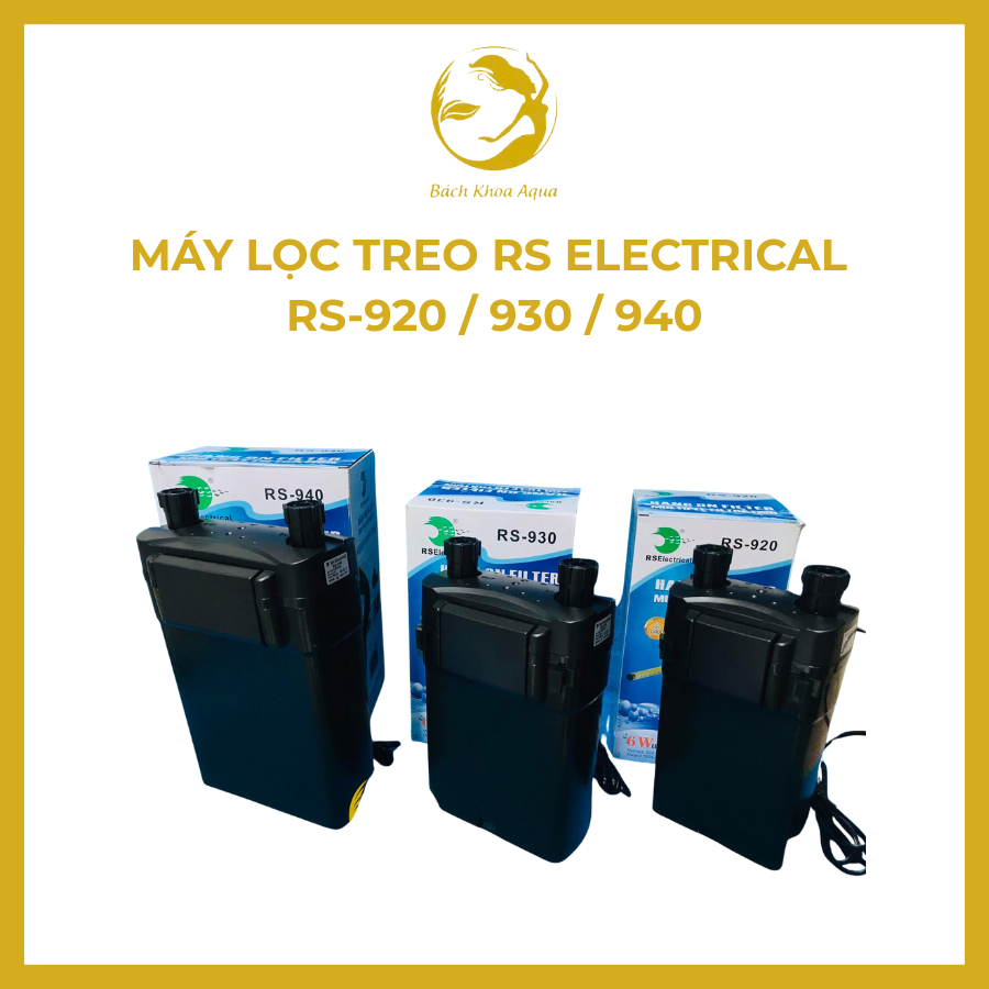 Máy lọc treo RS Electrical RS-920 / 930 / 940 cho bể cá