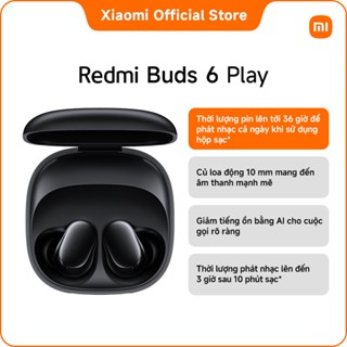 Tai nghe Bluetooth Redmi Buds 6 Play | Thời lượng pin lên tới 36 giờ | Củ loa động 10 mm mang đến âm thanh mạnh mẽ