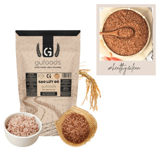 Gạo lứt đỏ GUfoods (túi 1kg) - Xát dối, Mềm xốp ngon cơm, Healthy, Thực dưỡng, Eat clean