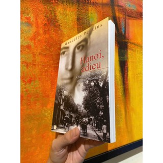 Sách - Hanoi Adieu: A bittersweet memoir of French Indochina by Mandaley Perkins / English Book